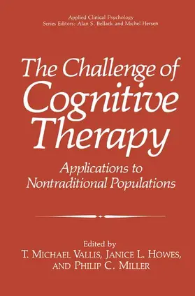 Vallis / Howes / Miller |  The Challenge of Cognitive Therapy | Buch |  Sack Fachmedien