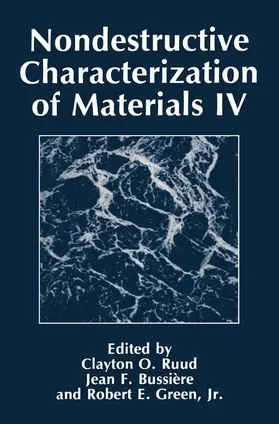 Bussière / Green / Ruud |  Nondestructive Characterization of Materials IV | Buch |  Sack Fachmedien