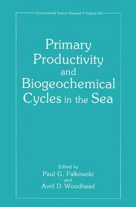 Falkowski / Woodhead |  Primary Productivity and Biogeochemical Cycles in the Sea | Buch |  Sack Fachmedien