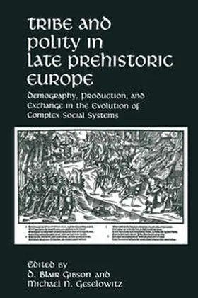Gibson / Geselowitz | Tribe and Polity in Late Prehistoric Europe | E-Book | www.sack.de