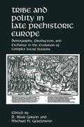 Geselowitz / Gibson |  Tribe and Polity in Late Prehistoric Europe | Buch |  Sack Fachmedien