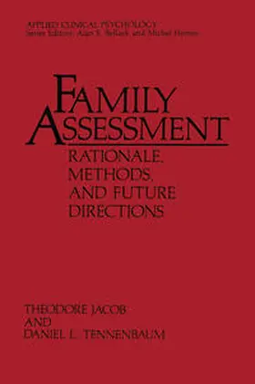 Jacob / Tennenbaum | Family Assessment: Rationale, Methods and Future Directions | E-Book | sack.de