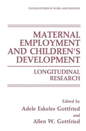 Gottfried |  Maternal Employment and Children's Development | Buch |  Sack Fachmedien