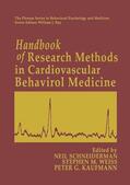 Schneiderman / Kaufmann / Weiss |  Handbook of Research Methods in Cardiovascular Behavioral Medicine | Buch |  Sack Fachmedien
