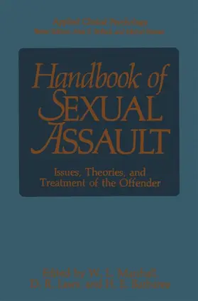 Marshall / Barbaree / Laws |  Handbook of Sexual Assault | Buch |  Sack Fachmedien