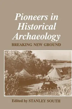 South | Pioneers in Historical Archaeology | E-Book | www.sack.de
