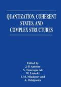 Antoine / Ali / Odzijewicz |  Quantization, Coherent States, and Complex Structures | Buch |  Sack Fachmedien