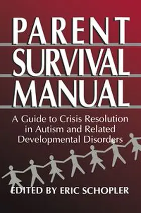 Schopler |  Parent Survival Manual | eBook | Sack Fachmedien