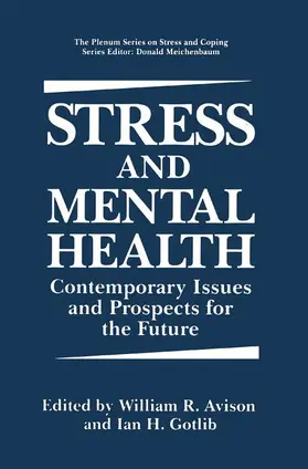 Gotlib / Avison |  Stress and Mental Health | Buch |  Sack Fachmedien