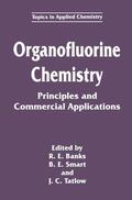 Banks / Tatlow / Smart |  Organofluorine Chemistry | Buch |  Sack Fachmedien