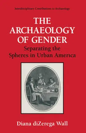 Wall |  The Archaeology of Gender | eBook | Sack Fachmedien