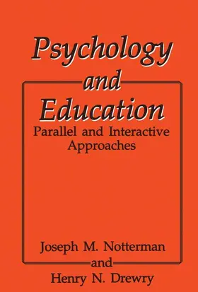 Drewry / Notterman |  Psychology and Education | Buch |  Sack Fachmedien