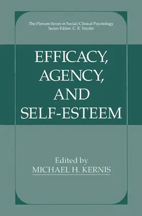 Kernis |  Efficacy, Agency, and Self-Esteem | Buch |  Sack Fachmedien