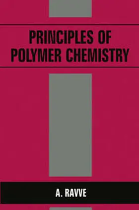 Ravve | Principles of Polymer Chemistry | E-Book | www.sack.de