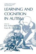 Mesibov / Schopler |  Learning and Cognition in Autism | Buch |  Sack Fachmedien