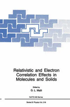 Malli | Relativistic and Electron Correlation Effects in Molecules and Solids | E-Book | sack.de