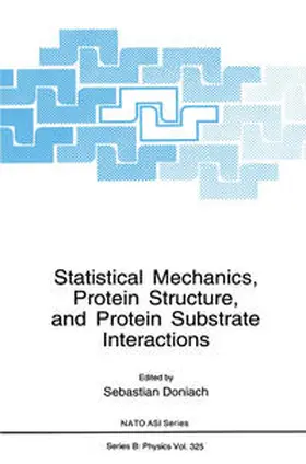 Doniach | Statistical Mechanics, Protein Structure, and Protein Substrate Interactions | E-Book | www.sack.de