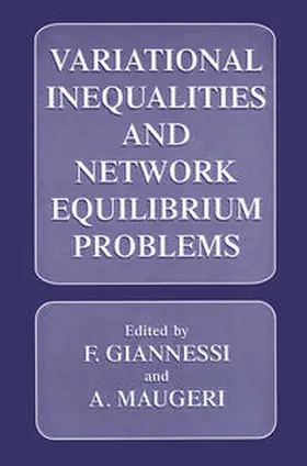 Giannessi / Maugeri |  Variational Inequalities and Network Equilibrium Problems | eBook | Sack Fachmedien