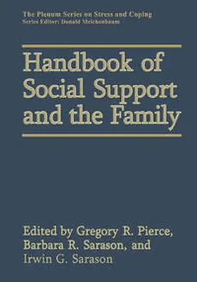 Pierce / Sarason |  Handbook of Social Support and the Family | eBook | Sack Fachmedien
