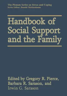 Sarason / Pierce |  Handbook of Social Support and the Family | Buch |  Sack Fachmedien