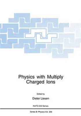 Liesen | Physics with Multiply Charged Ions | E-Book | www.sack.de