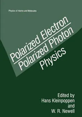 Kleinpoppen / Newell | Polarized Electron/Polarized Photon Physics | E-Book | sack.de