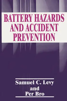 Bro / Levy | Battery Hazards and Accident Prevention | E-Book | sack.de