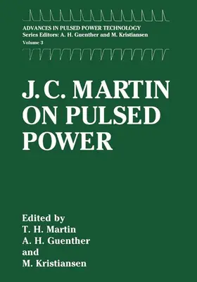 Martin / Williams / Kristiansen |  J. C. Martin on Pulsed Power | Buch |  Sack Fachmedien