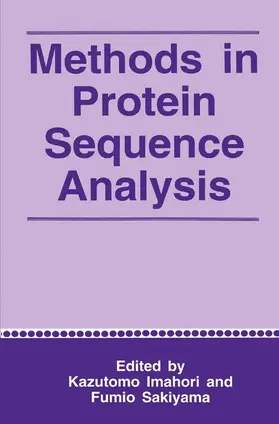 Imahori / Sakiyama |  Methods in Protein Sequence Analysis | Buch |  Sack Fachmedien