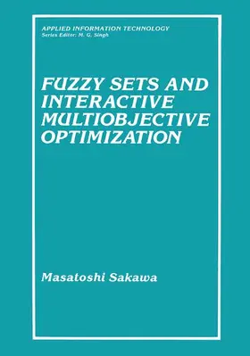 Sakawa |  Fuzzy Sets and Interactive Multiobjective Optimization | Buch |  Sack Fachmedien