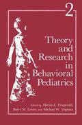 Fitzgerald / Yogman / Lester |  Theory and Research in Behavioral Pediatrics | Buch |  Sack Fachmedien