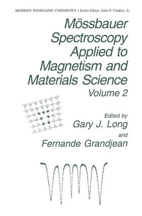 Grandjean / Long |  Mössbauer Spectroscopy Applied to Magnetism and Materials Science | Buch |  Sack Fachmedien