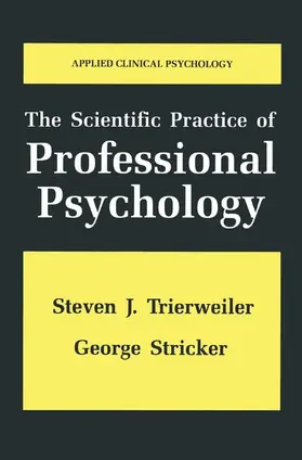 Trierweiler / Stricker |  The Scientific Practice of Professional Psychology | Buch |  Sack Fachmedien