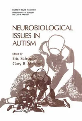 Schopler / Mesibov |  Neurobiological Issues in Autism | eBook | Sack Fachmedien