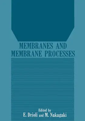 Drioli / Nakagaki | Membranes and Membrane Processes | E-Book | www.sack.de