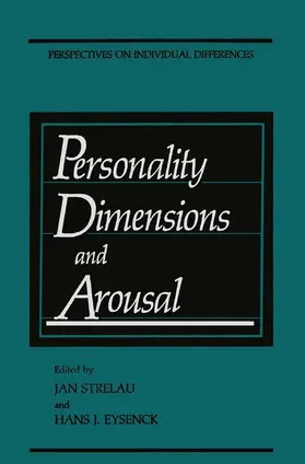Strelau / Eysenck |  Personality Dimensions and Arousal | Buch |  Sack Fachmedien
