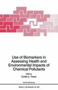 Travis |  Use of Biomarkers in Assessing Health and Environmental Impacts of Chemical Pollutants | Buch |  Sack Fachmedien