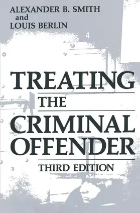 Smith / Berlin | Treating the Criminal Offender | Buch | 978-1-4899-2105-5 | www.sack.de