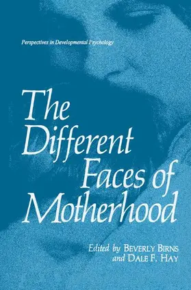 Birns / Hay |  The Different Faces of Motherhood | Buch |  Sack Fachmedien