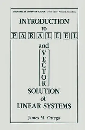 Ortega | Introduction to Parallel and Vector Solution of Linear Systems | E-Book | sack.de