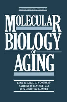 Woodhead / Blackett / Hollaender | Molecular Biology of Aging | E-Book | www.sack.de