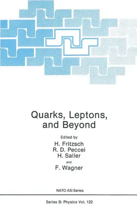 Fritzsch / Peccei / Saller |  Quarks, Leptons, and Beyond | Buch |  Sack Fachmedien