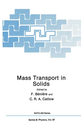 Bénière / Catlow |  Mass Transport in Solids | Buch |  Sack Fachmedien