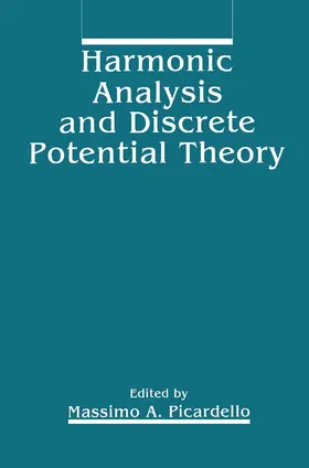 Picardello |  Harmonic Analysis and Discrete Potential Theory | Buch |  Sack Fachmedien