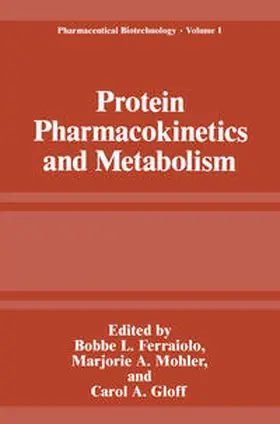 Ferraiolo / Mohler / Gloff | Protein Pharmacokinetics and Metabolism | E-Book | www.sack.de