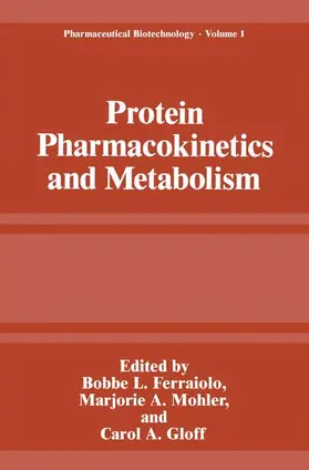 Ferraiolo / Mohler / Gloff |  Protein Pharmacokinetics and Metabolism | Buch |  Sack Fachmedien