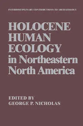 Nicholas | Holocene Human Ecology in Northeastern North America | E-Book | sack.de