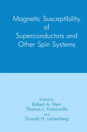 Francavilla / Hein / Liebenberg | Magnetic Susceptibility of Superconductors and Other Spin Systems | E-Book | www.sack.de