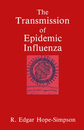 Hope-Simpson | The Transmission of Epidemic Influenza | E-Book | www.sack.de
