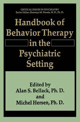 Hersen / Bellack |  Handbook of Behavior Therapy in the Psychiatric Setting | Buch |  Sack Fachmedien